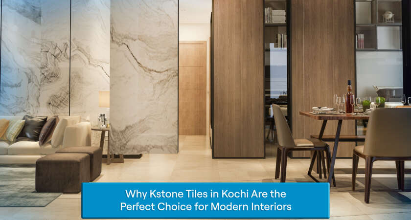 Kstone Tiles in Kochi - Ceramic World