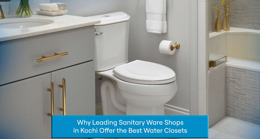 Sanitary Ware Shops in Kochi -Ceramic World