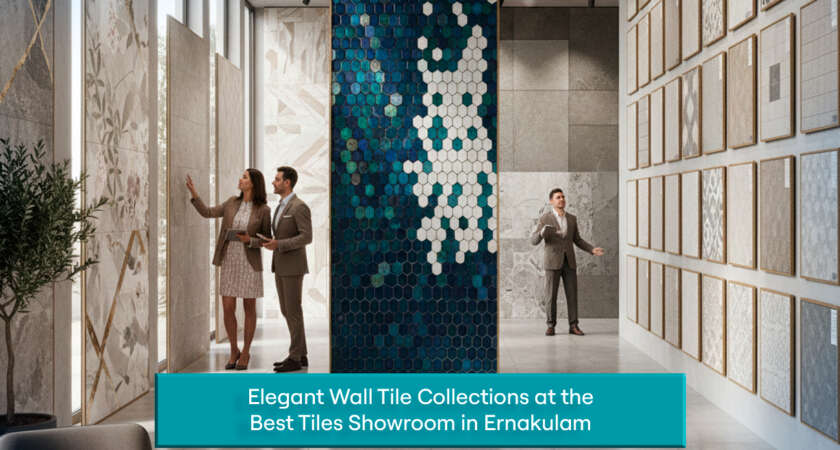 Best Tiles Showroom in Ernakulam - Ceramic World