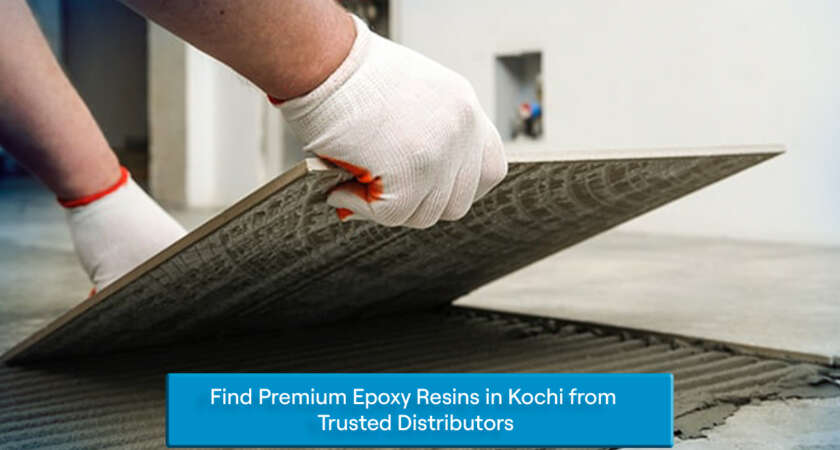 Epoxy Resins in Kochi - Ceramic World