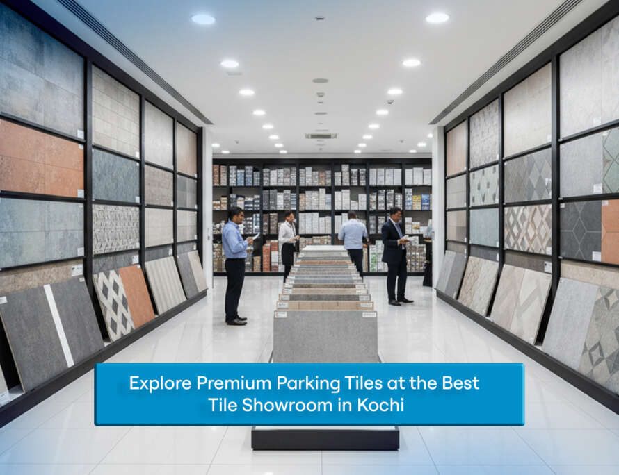 Best Tile Showroom in Kochi-Ceramic World