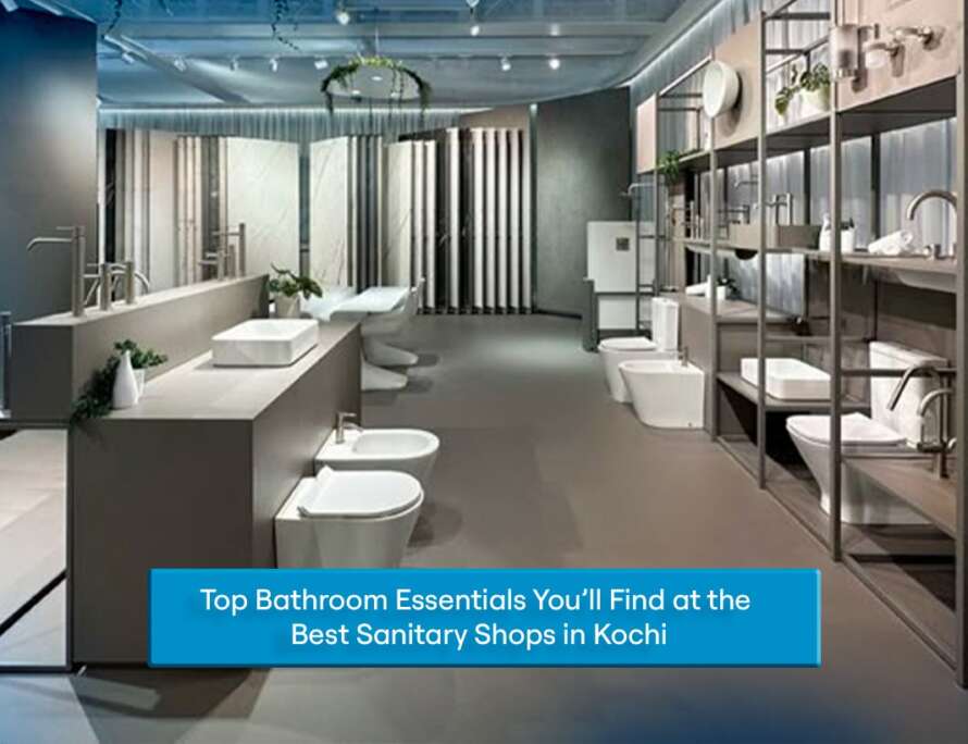 Best Sanitary Shops in Kochi -Ceramic World