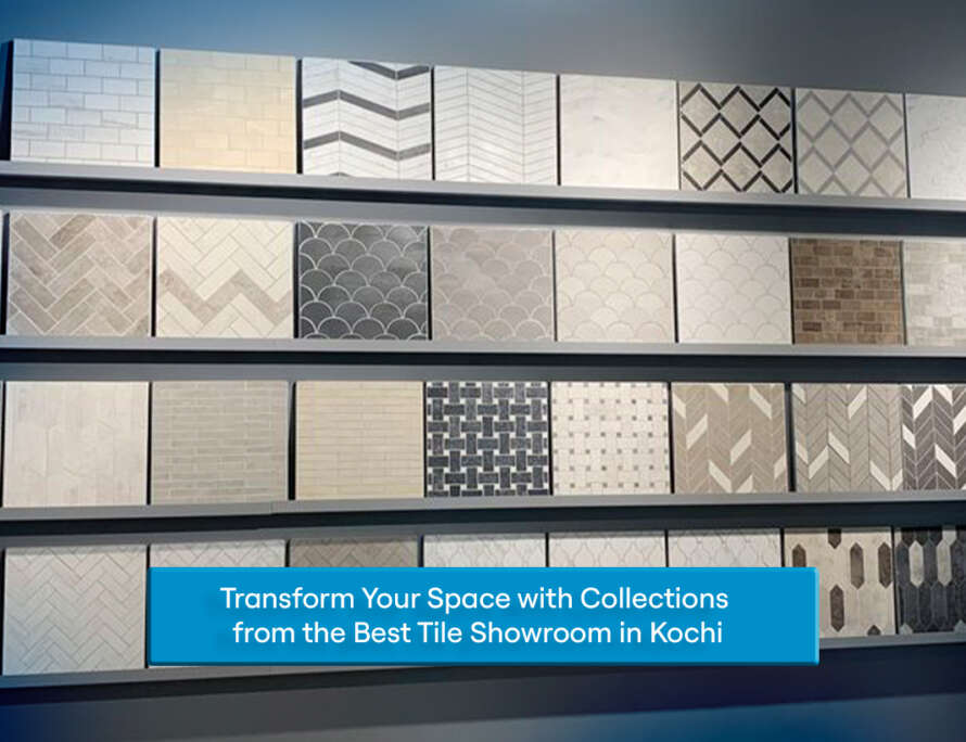 Best Tile Showroom in Kochi-Ceramic World